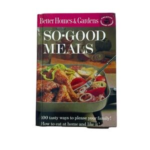 So-Good Meals 1963 Better Homes & Gardens Meredith Press Cookbook Hardcover